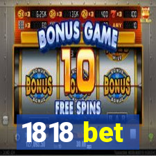 1818 bet